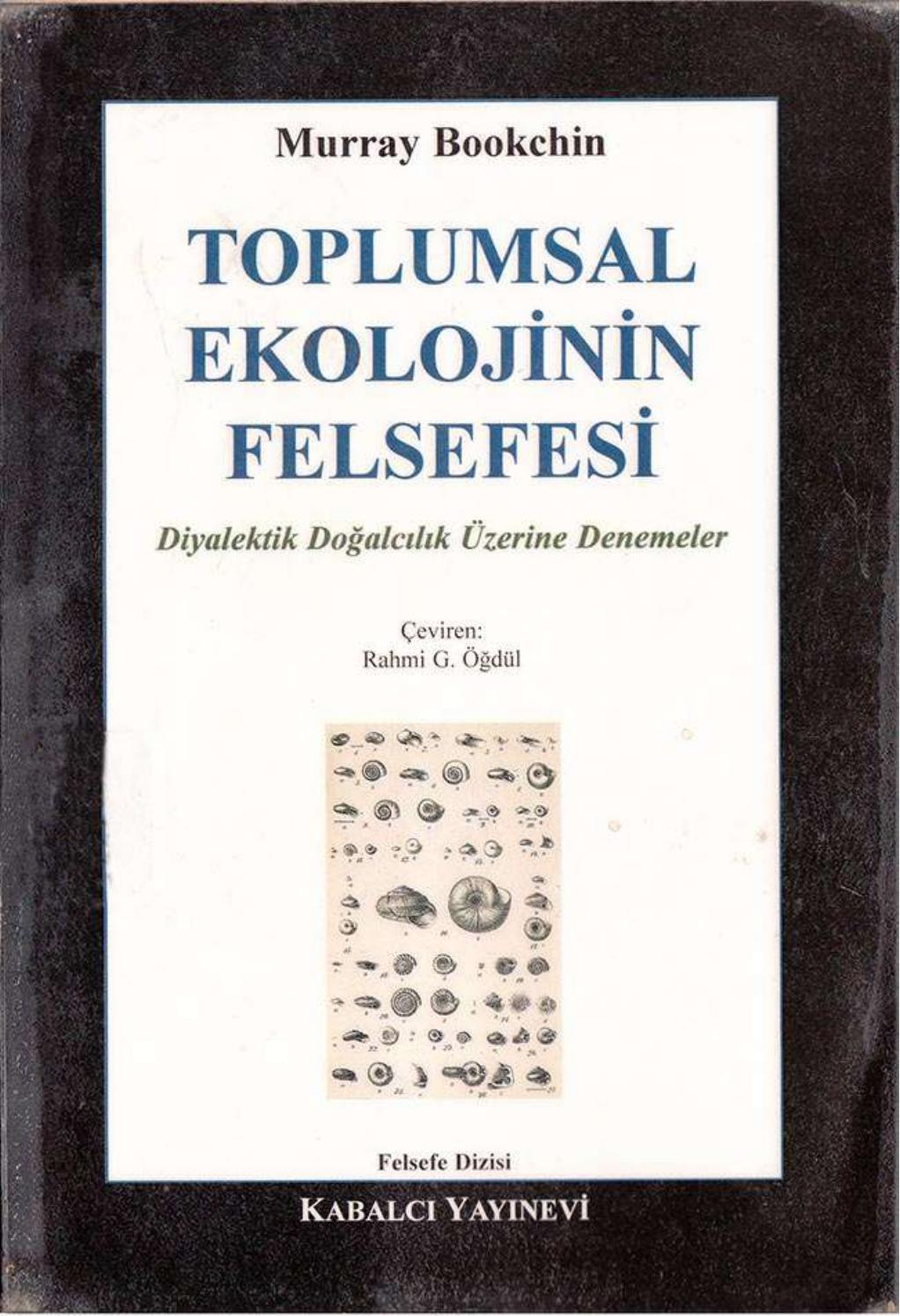 Toplumsal Ekolojinin Felsefesi - Murray Bookchin