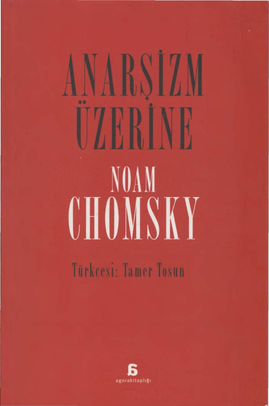 Anarşizm Üzerine - Noam Chomsky