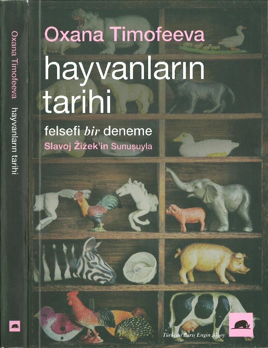 Hayvanların Tarihi - Oxana Timofeeva