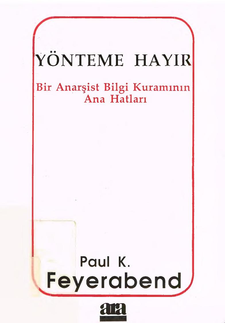 Yönteme Hayır - Paul Feyerabend