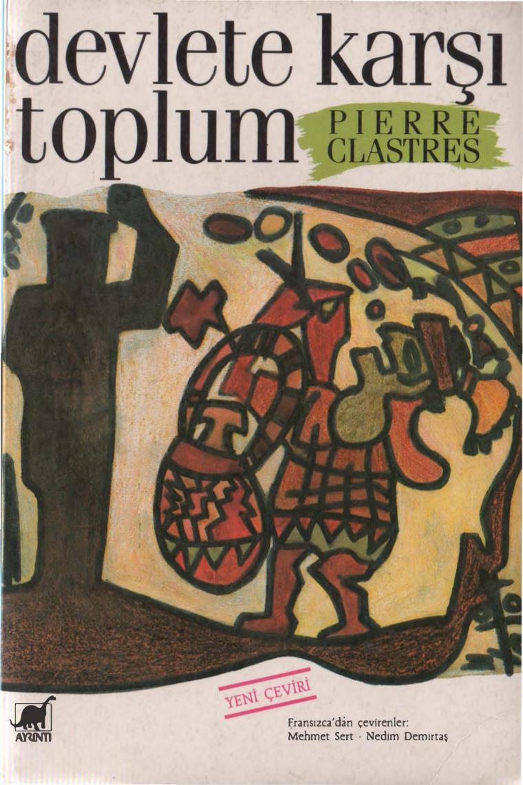 Devlete Karşı Toplum - Pierre Clastres
