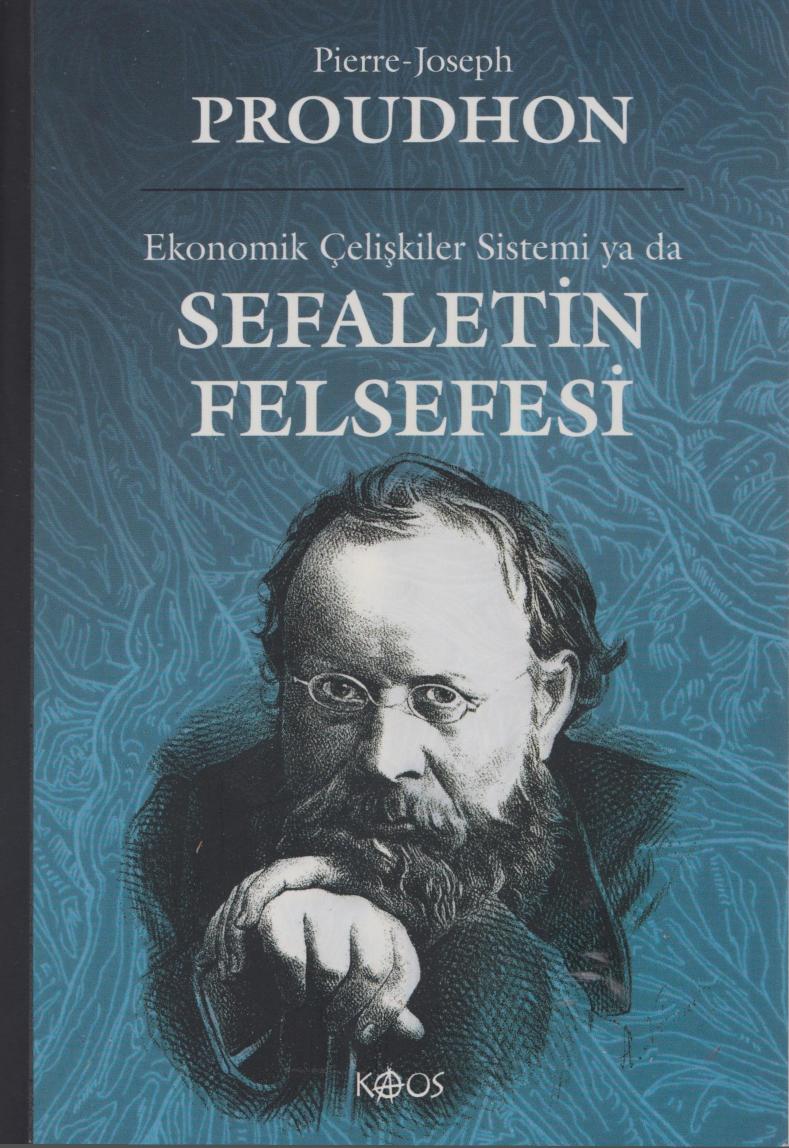 Sefaletin Felsefesi - Pierre-Joseph Proudhon