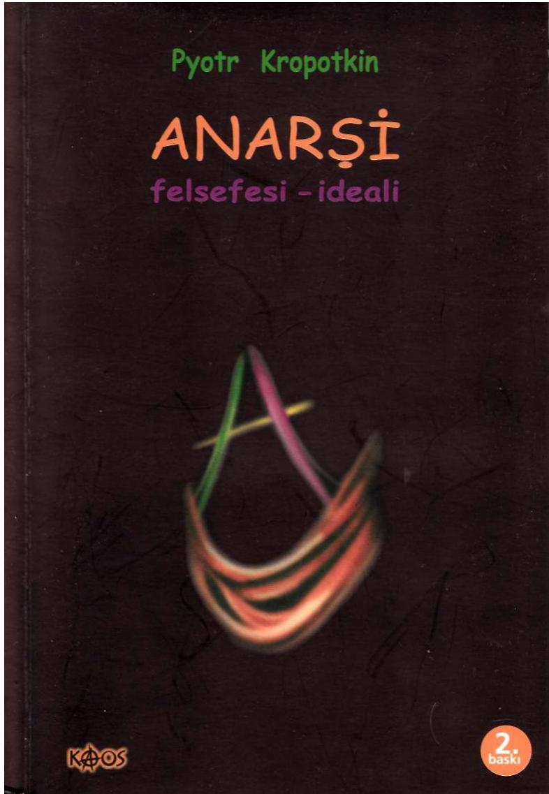 Anarşi Felsefesi İdeali - Pyotr Kropotkin