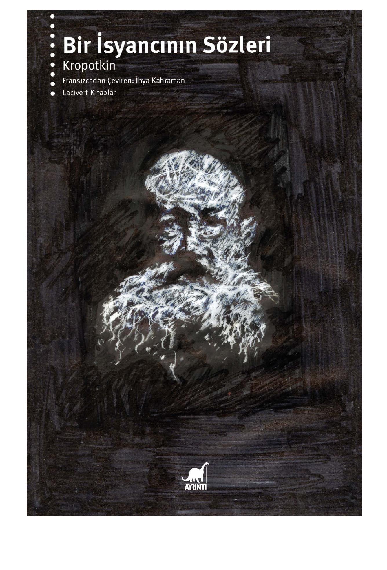 Bir İsyancının Sözleri - Pyotr Kropotkin