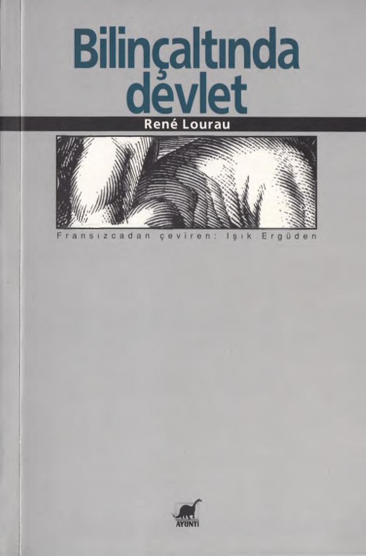 Bilinçaltında Devlet - Rene Lourau