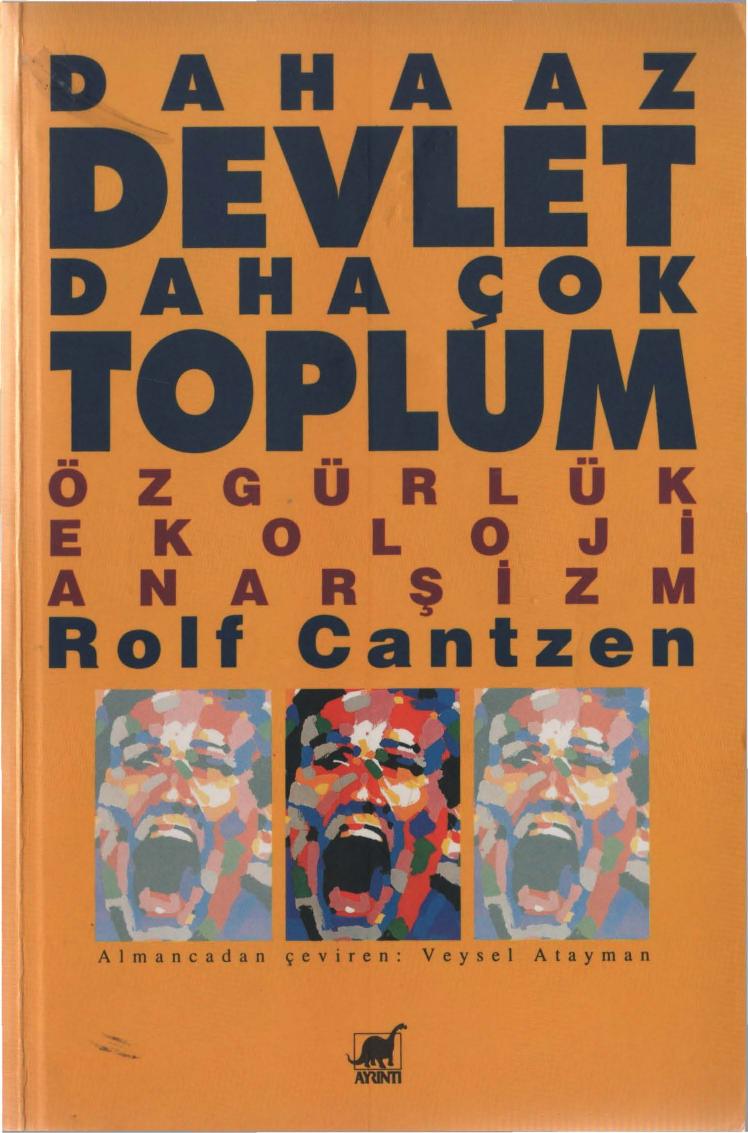 Daha Az Devlet Daha Çok Toplum - Rolf Cantzen