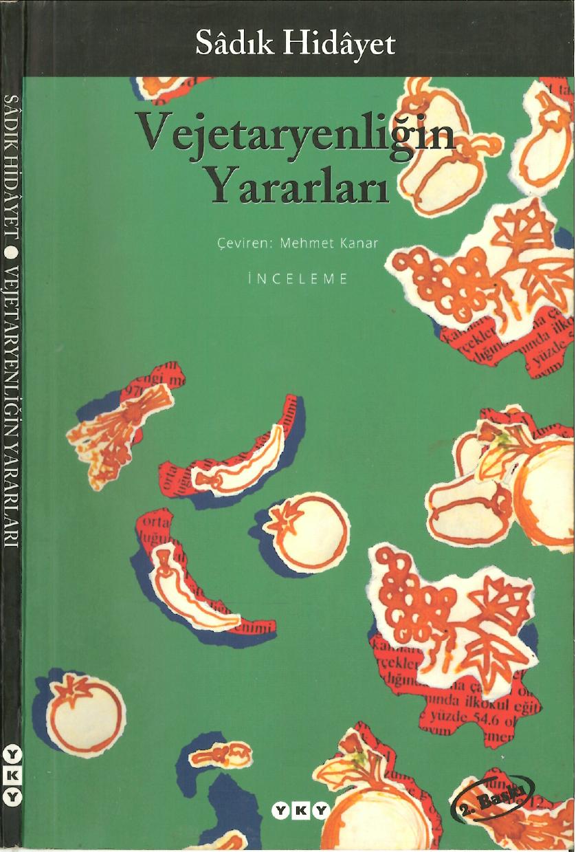 Vejetaryenliğin Yararları - Sadık Hidayet