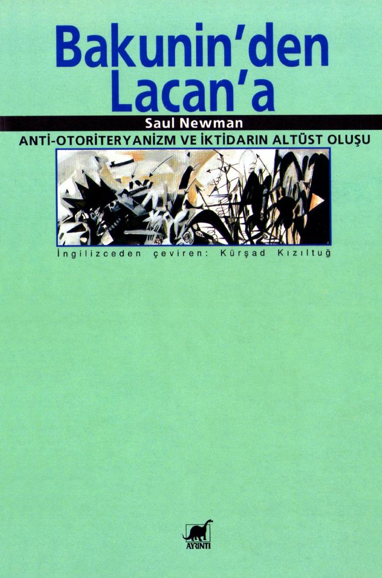 Bakunin'den Lacan'a - Saul Newman