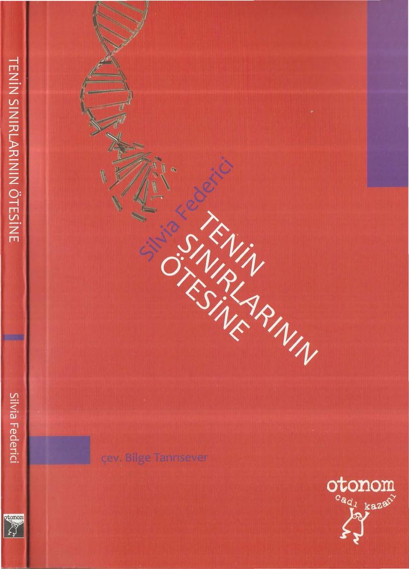 Tenin Sınırlarının Ötesine - Silvia Federici