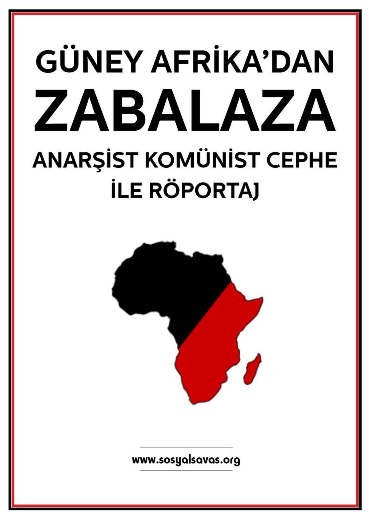 Güney Afrika'dan Zabalaza Anarşist Komünist Cephe İle Röportaj - Sosyal Savaş