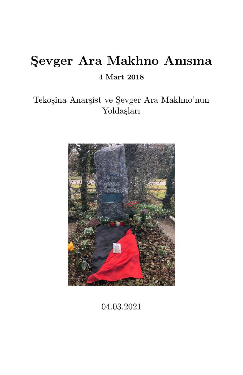 Şevger Ara Makhno Anısına - Tekoşîna Anarşîst ve Şevger Ara Makhno'nun Yoldaşları