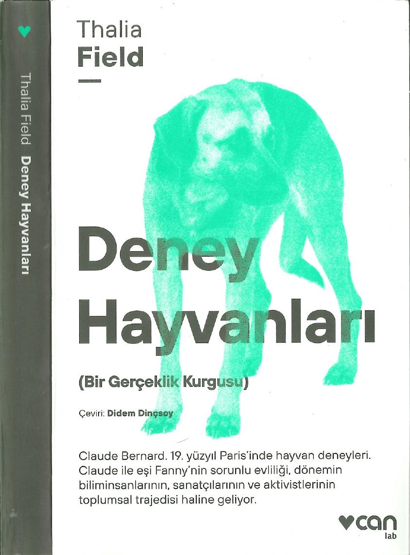 Deney Hayvanları - Thalia Field