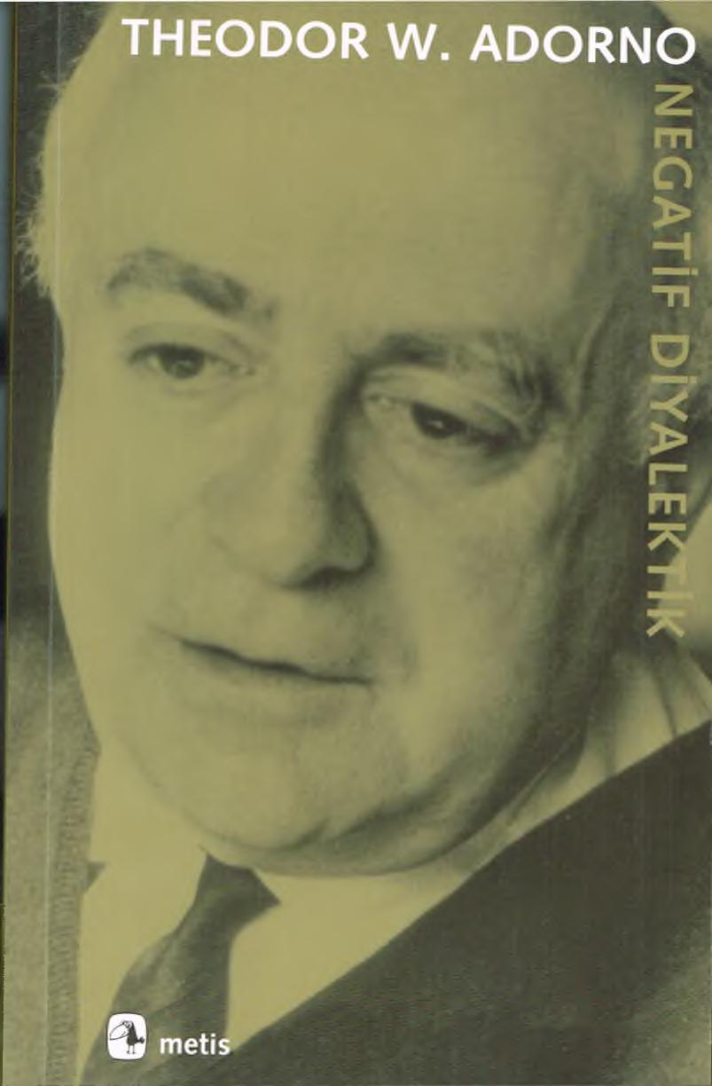 Negatif Diyalektik - Theodor W. Adorno