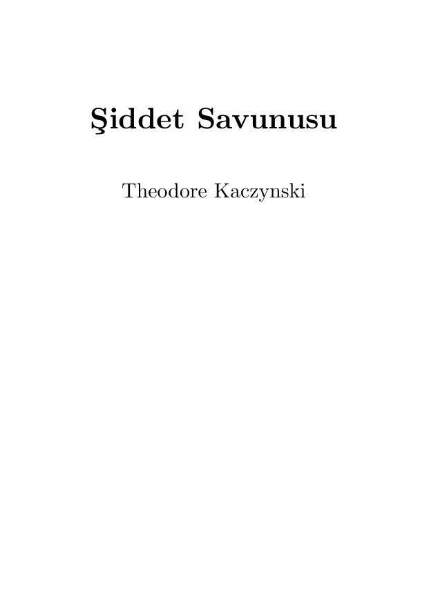 Şiddet Savunusu - Theodore Kaczynski