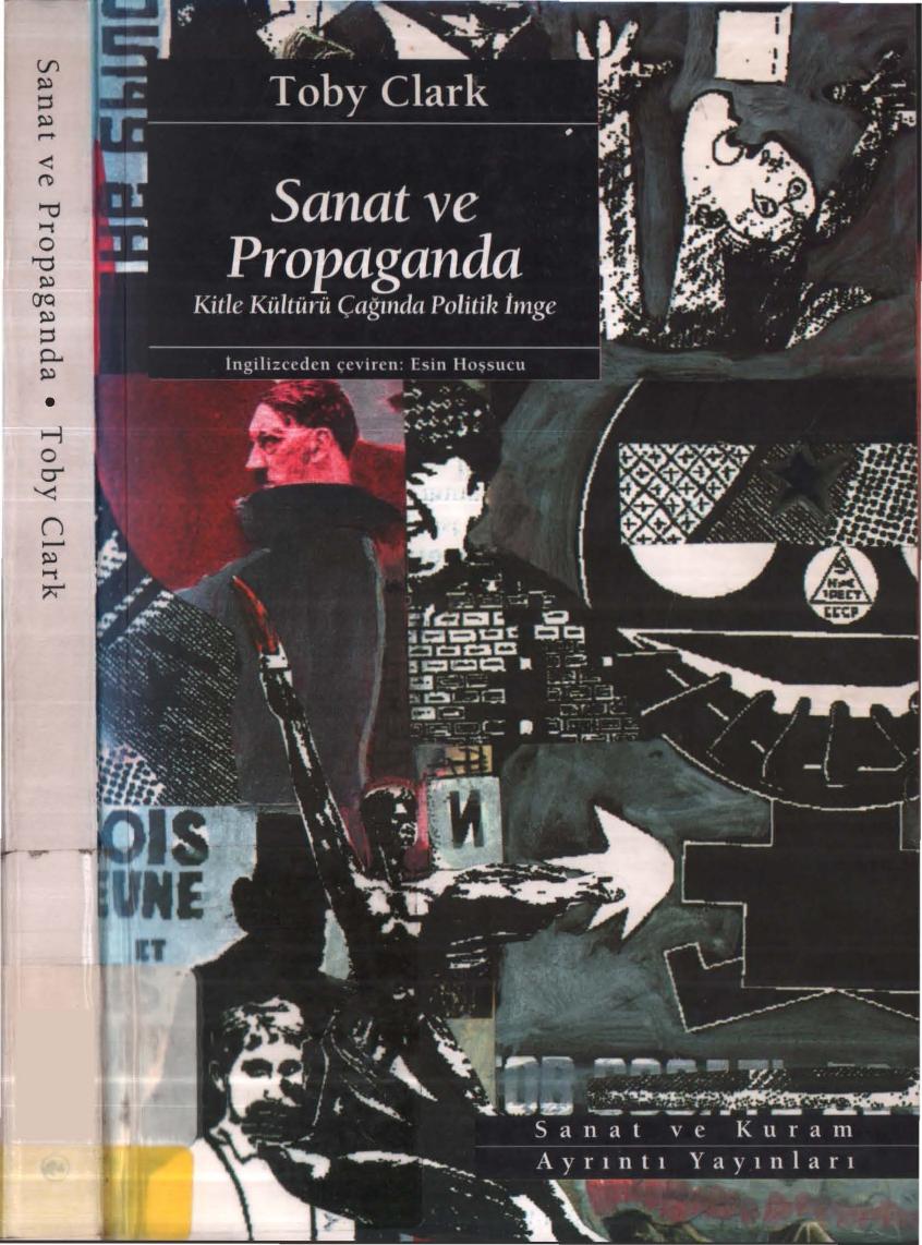 Sanat ve Propaganda - Toby Clark