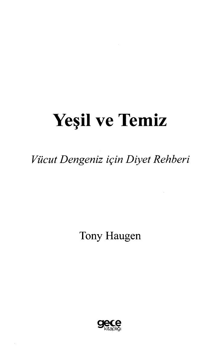 Yeşil ve Temiz - Tony Haugen