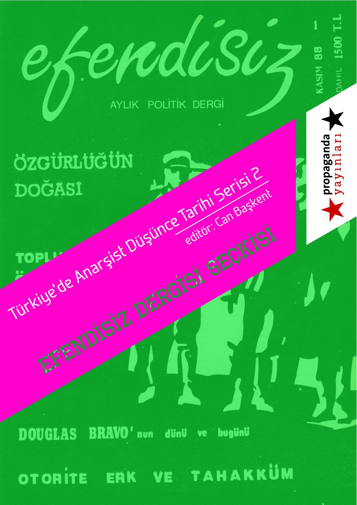 Efendisiz Dergisi Seçkisi - Türkiye'de Anarşist Düşünce Tarihi Serisi