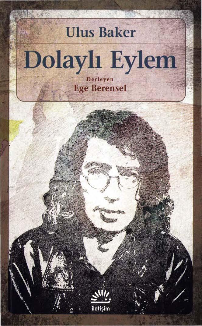 Dolaylı Eylem - Ulus Baker