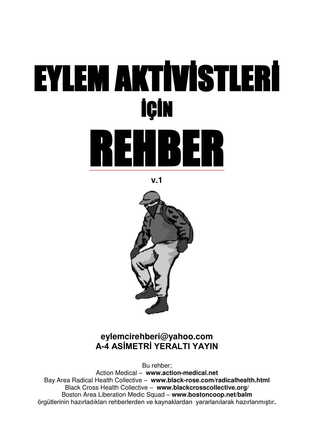 Eylem Aktivistleri İçin Rehber - Yeraltı Yayın