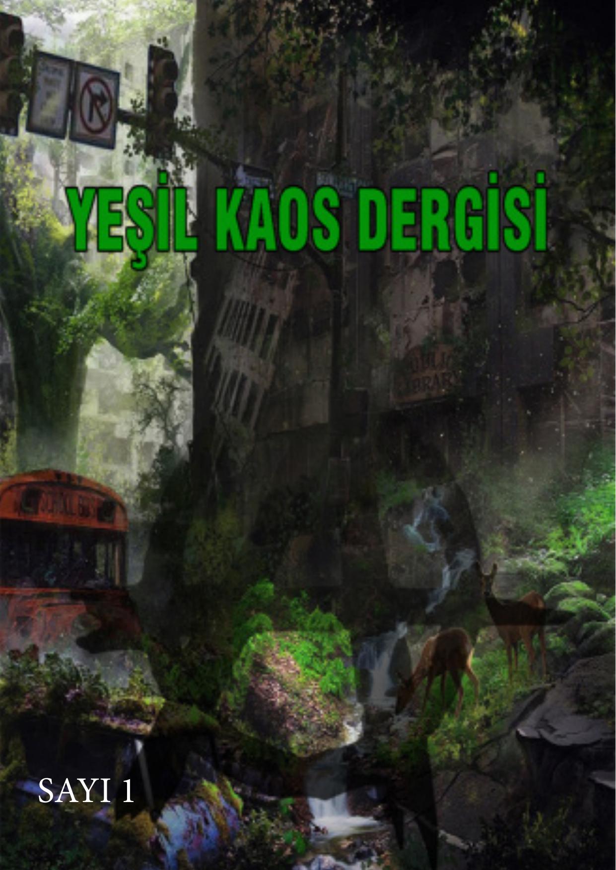 1. Sayı - Yeşil Kaos