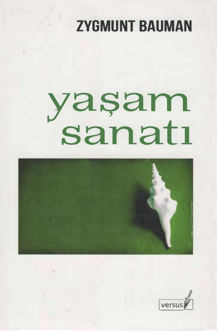 Yaşam Sanatı - Zygmunt Bauman